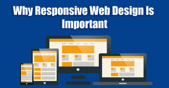Why Responsive Web Design is Important